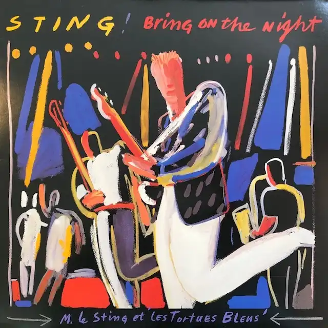 STING / BRING ON THE NIGHT