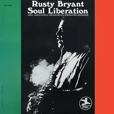 RUSTY BRYANT / SOUL LIBERATION