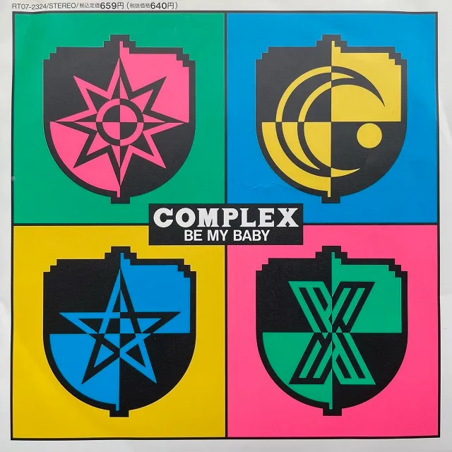 COMPLEX / BE MY BABY COMPLEX / BE MY BABY