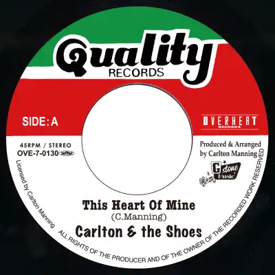 CARLTON & THE SHOES / THIS HEART OF MINE