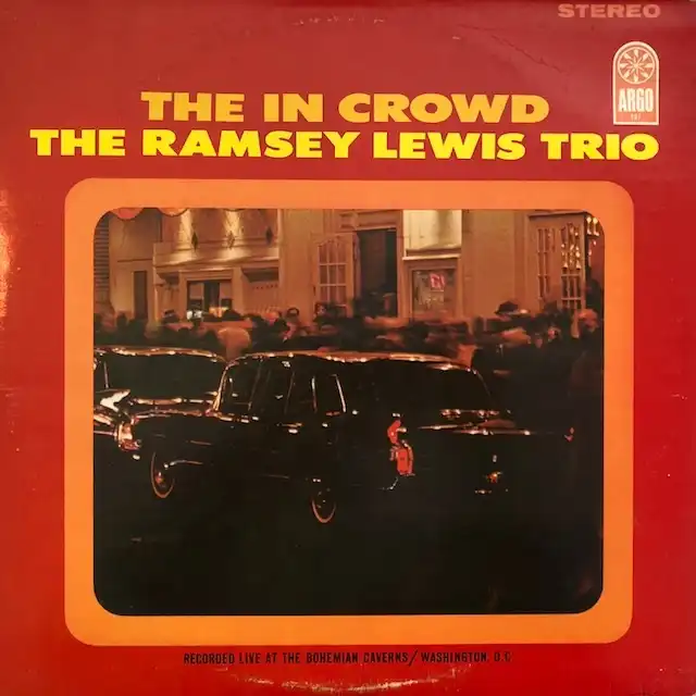 RAMSEY LEWIS TRIO ‎/ IN CROWDΥʥ쥳ɥ㥱å ()