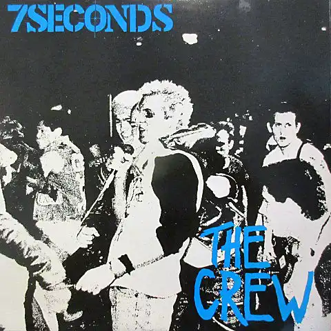 7 SECONDS / CREW