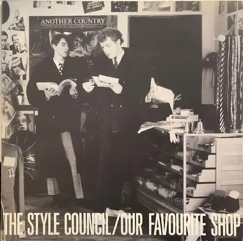 STYLE COUNCIL / OUR FAVOURITE SHOP