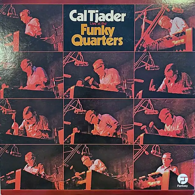 CAL TJADER / LIVE AT THE FUNKY QUARTERS