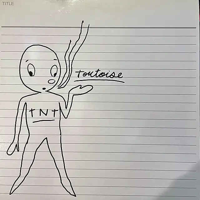 TORTOISE / TNT