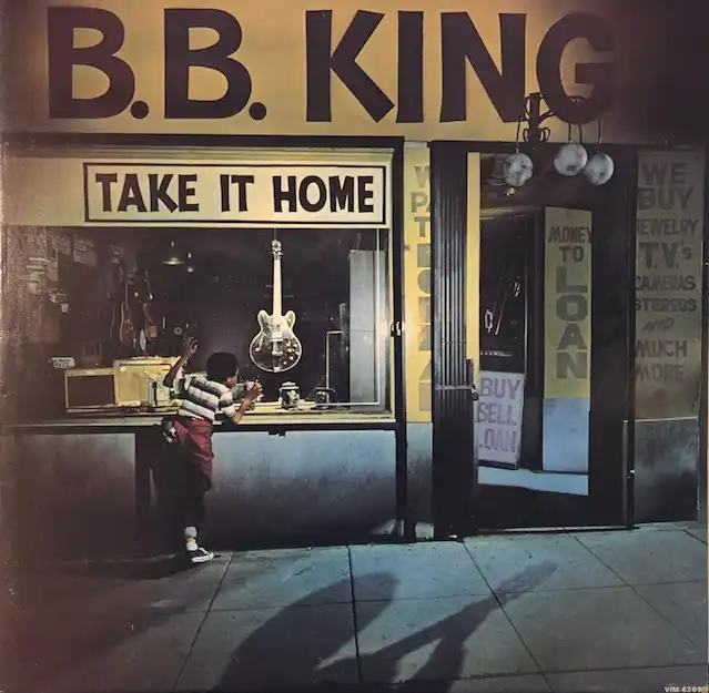 B.B. KING / TAKE IT HOME