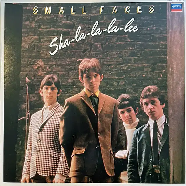 SMALL FACES / SHA-LA-LA-LA-LEE