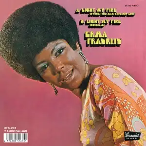 ERMA FRANKLIN (EDIT BY RYUHEI THE MAN) / LIGHT MY FIRE 