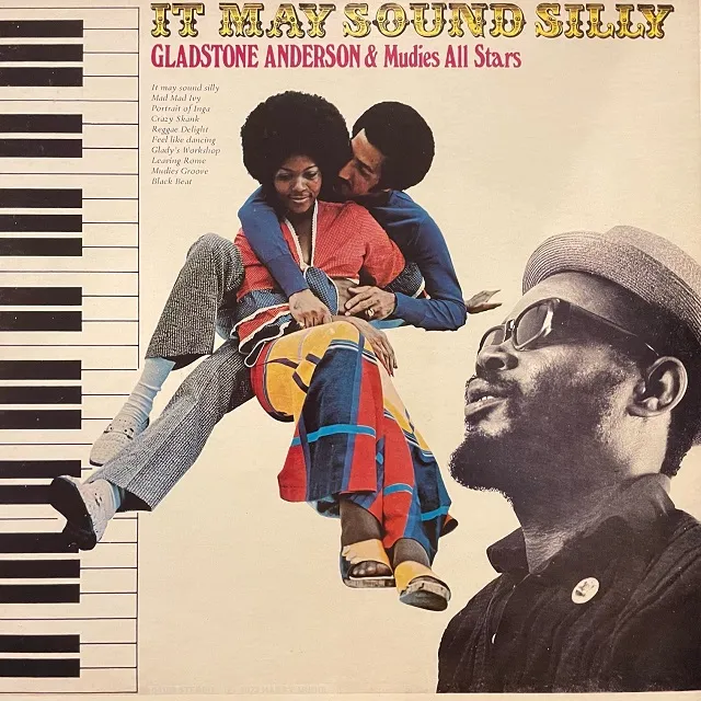 GLADSTONE ANDERSON & MUDIES ALL STARS / IT MAY SOUND SILLYΥʥ쥳ɥ㥱å ()