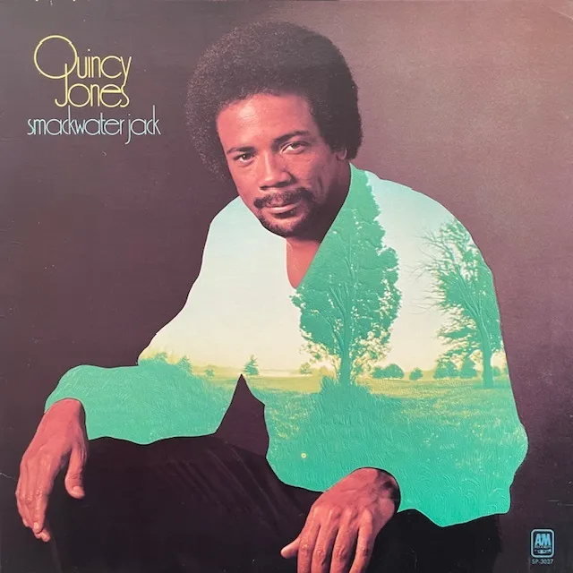 QUINCY JONES / SMACKWATER JACK