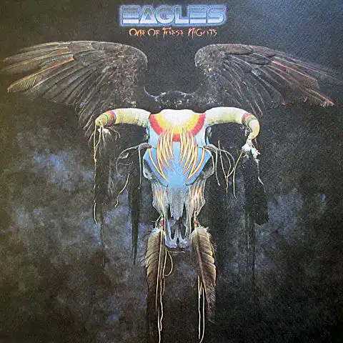 EAGLES / ONE OF THESE NIGHTS