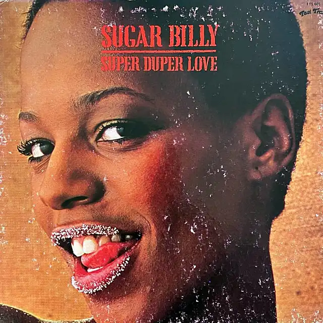 SUGAR BILLY / SUPER DUPER LOVE