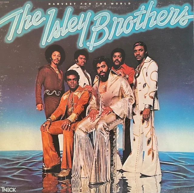 ISLEY BROTHERS / HARVEST FOR THE WORLD