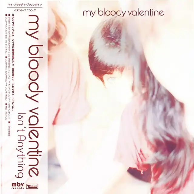 MY BLOODY VALENTINE / ISNT ANYTHING (ӡդǥåǥ)