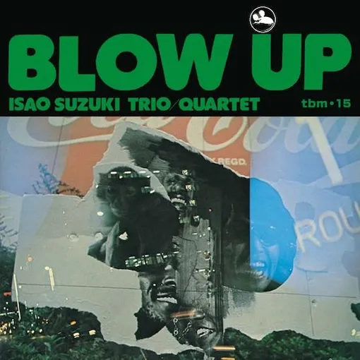 ڥ쥳ͽ ڷ (ISAO SUZUKI TRIO) / BLOW UP ֥å (LP)