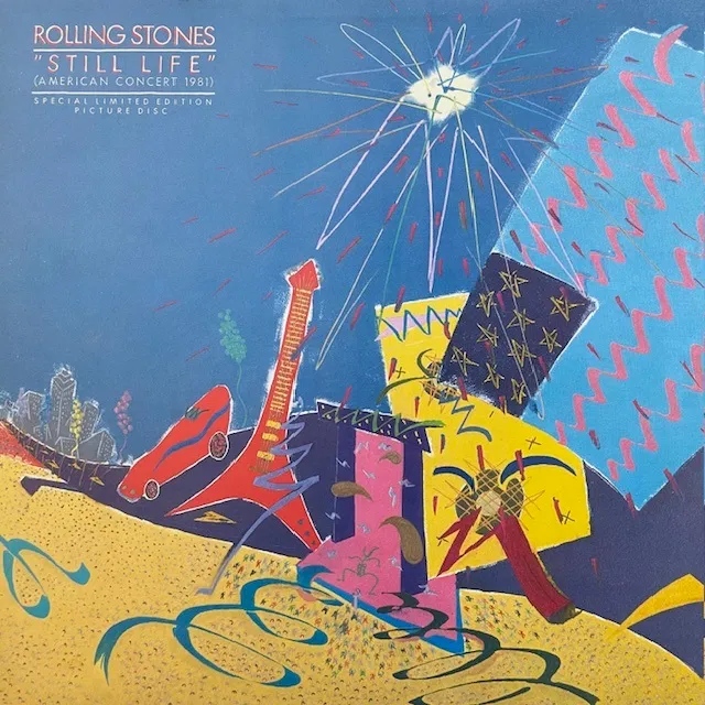ROLLING STONES / STILL LIFE (SPECIAL LIMITED PICTURE DISC)