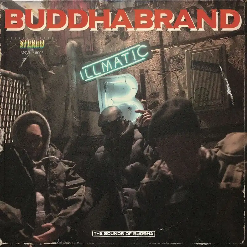 BUDDHA BRAND / これがブッダブランド！