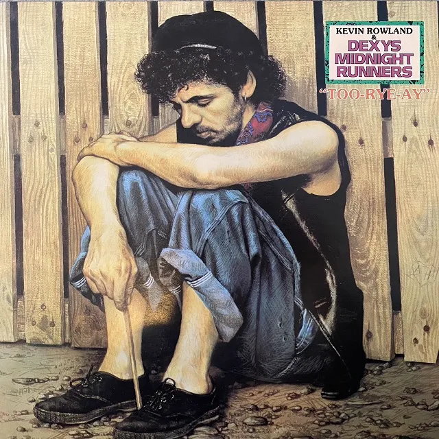 DEXYS MIDNIGHT RUNNERS / TOO-RYE-AY